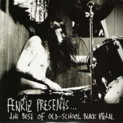 Compilations : Fenriz Presents... The Best of Old School Black Metal